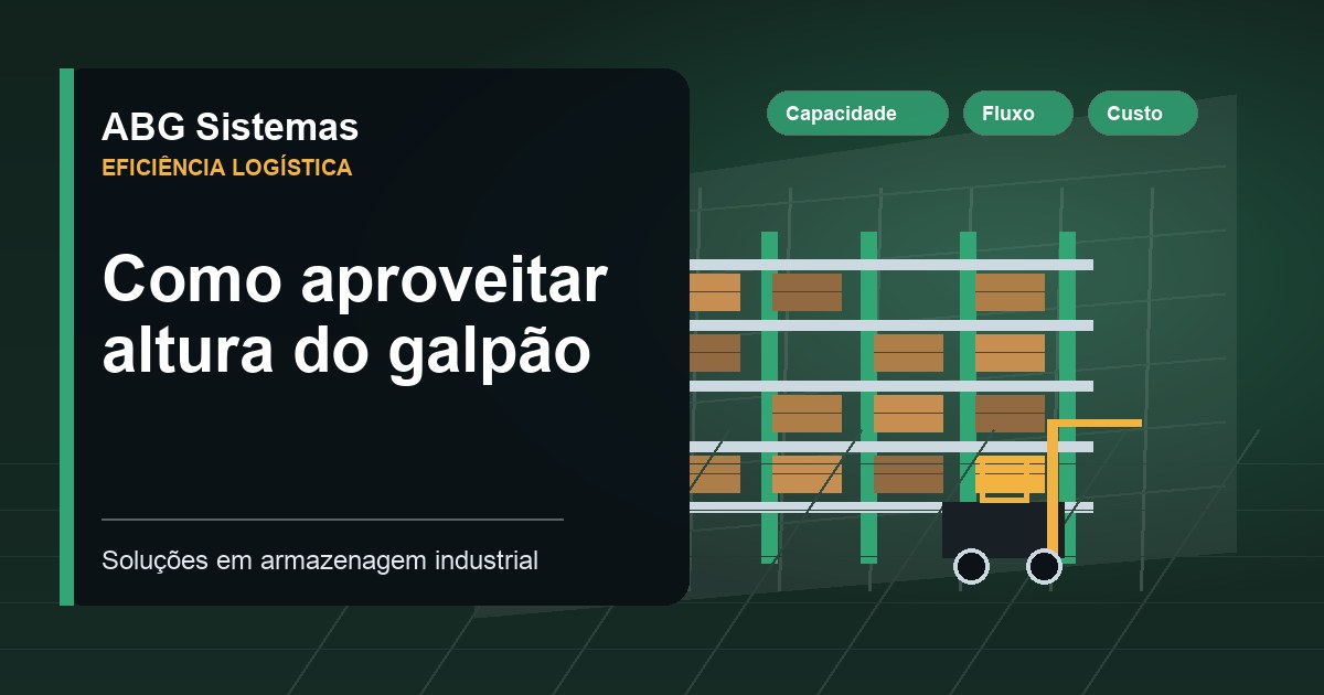 Como aproveitar altura do galpão
