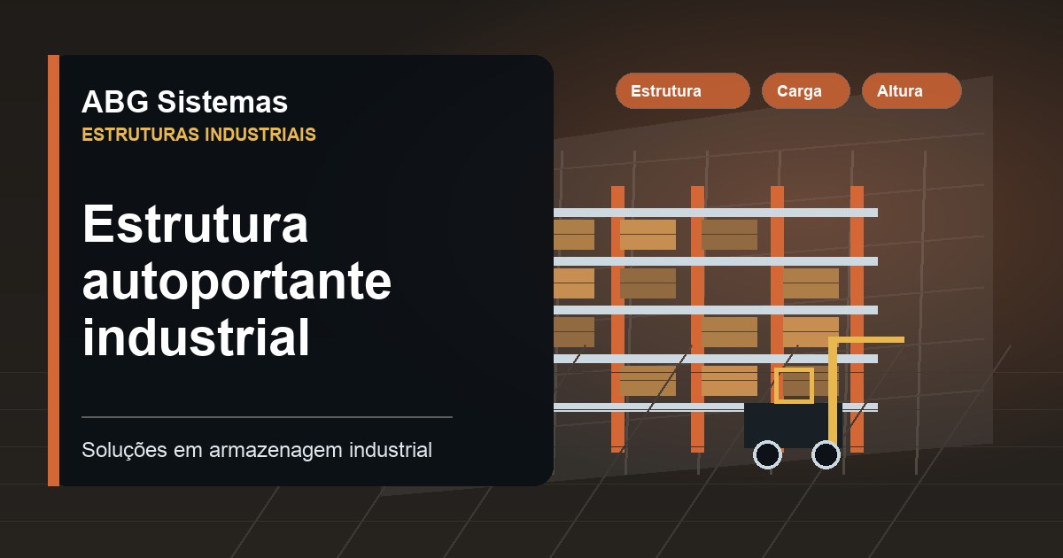 Estrutura autoportante industrial