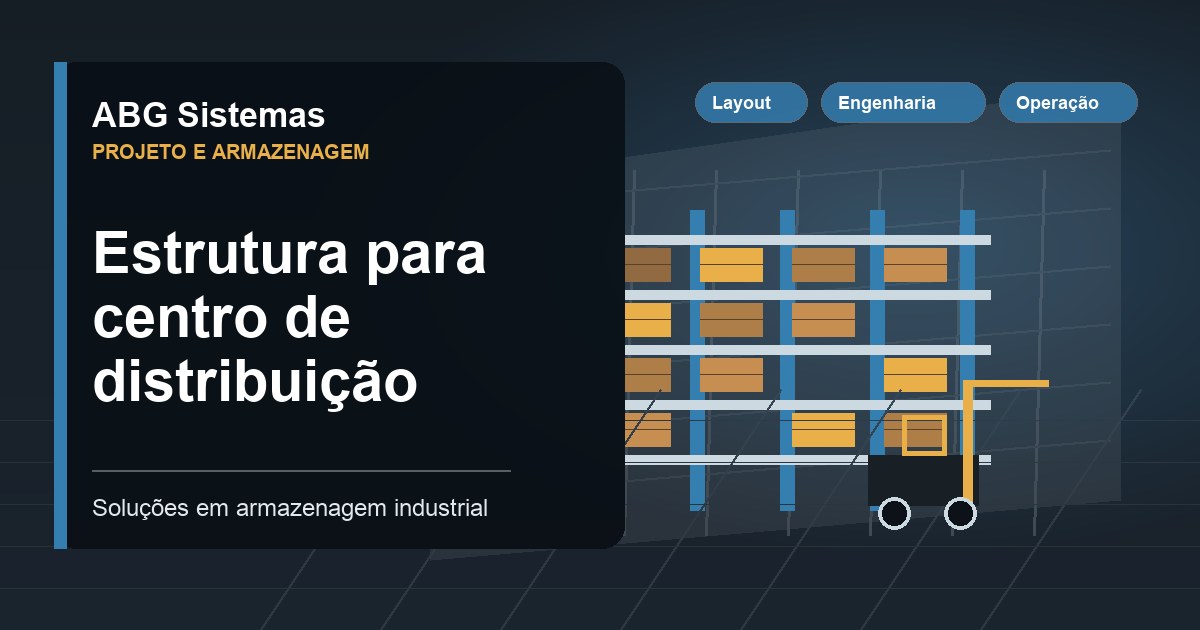 Estrutura para centro de distribuição