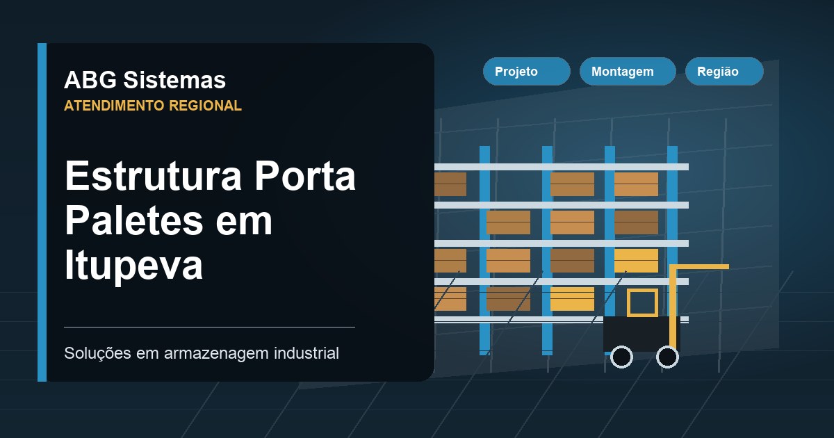 Estrutura Porta Paletes em Itupeva