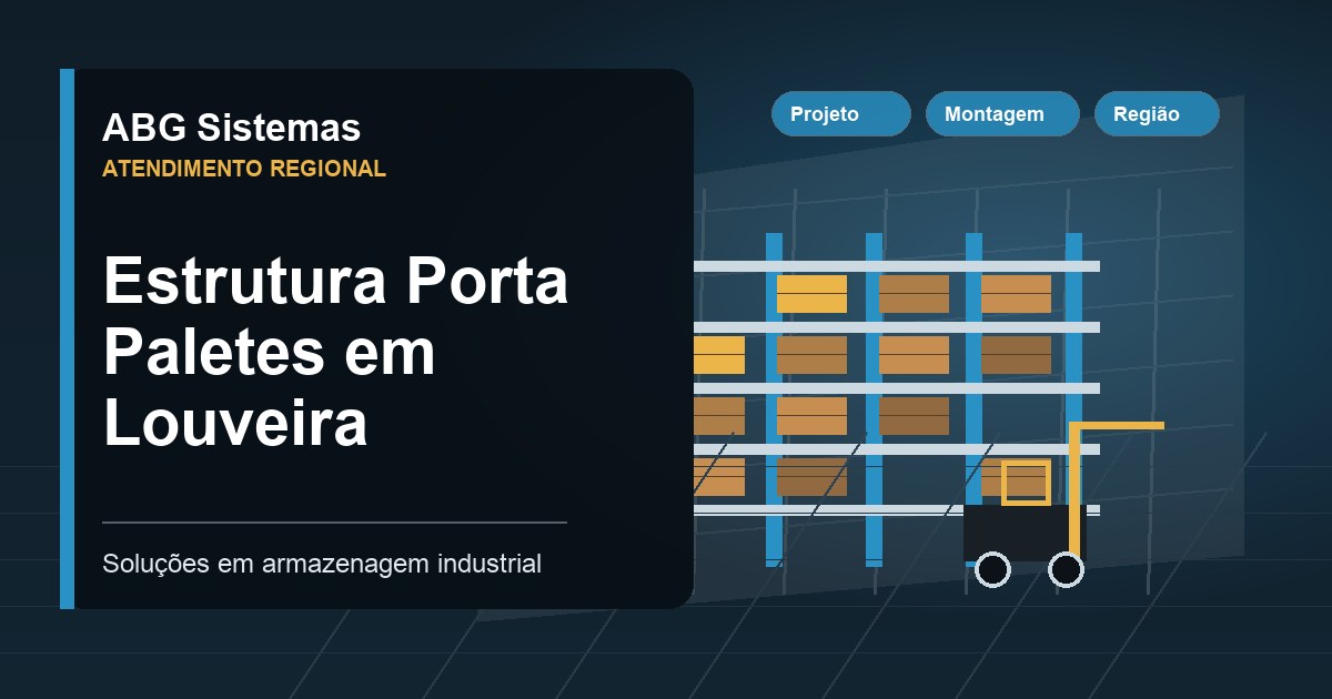 Estrutura Porta Paletes em Louveira