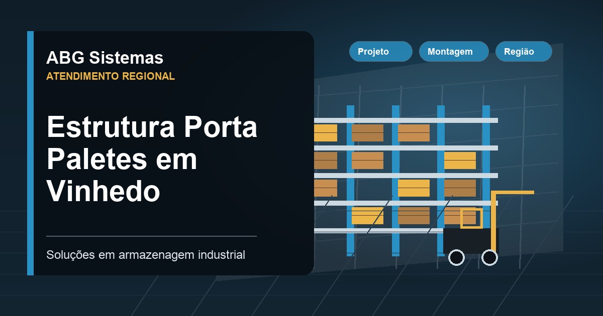 Estrutura Porta Paletes em Vinhedo