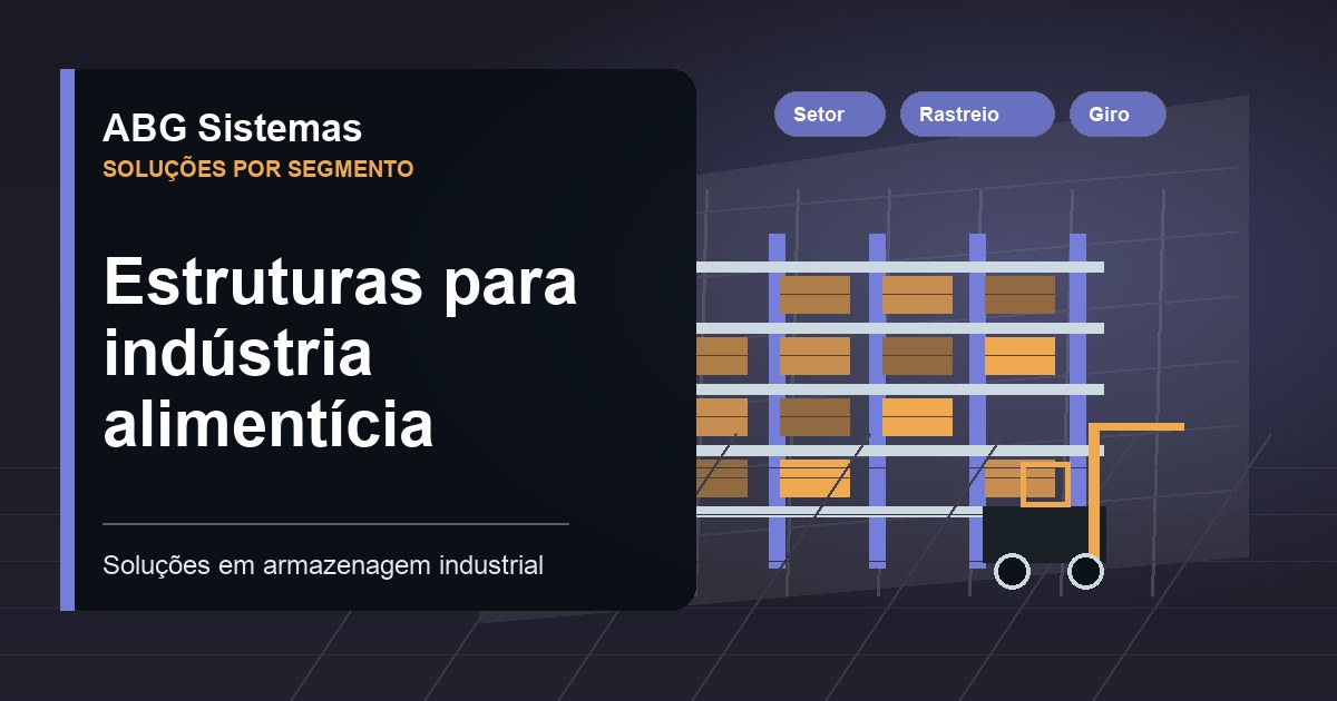Estruturas para indústria alimentícia