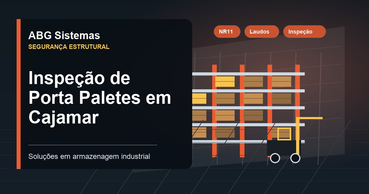 Inspeção de Porta Paletes em Cajamar