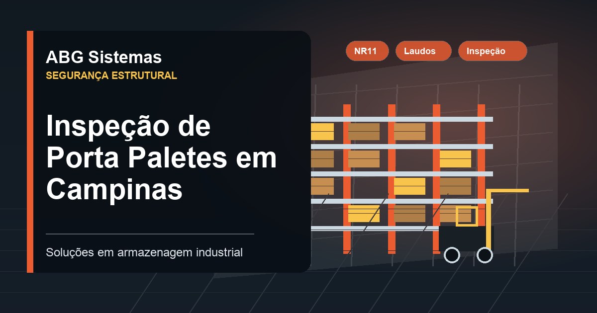 Inspeção de Porta Paletes em Campinas