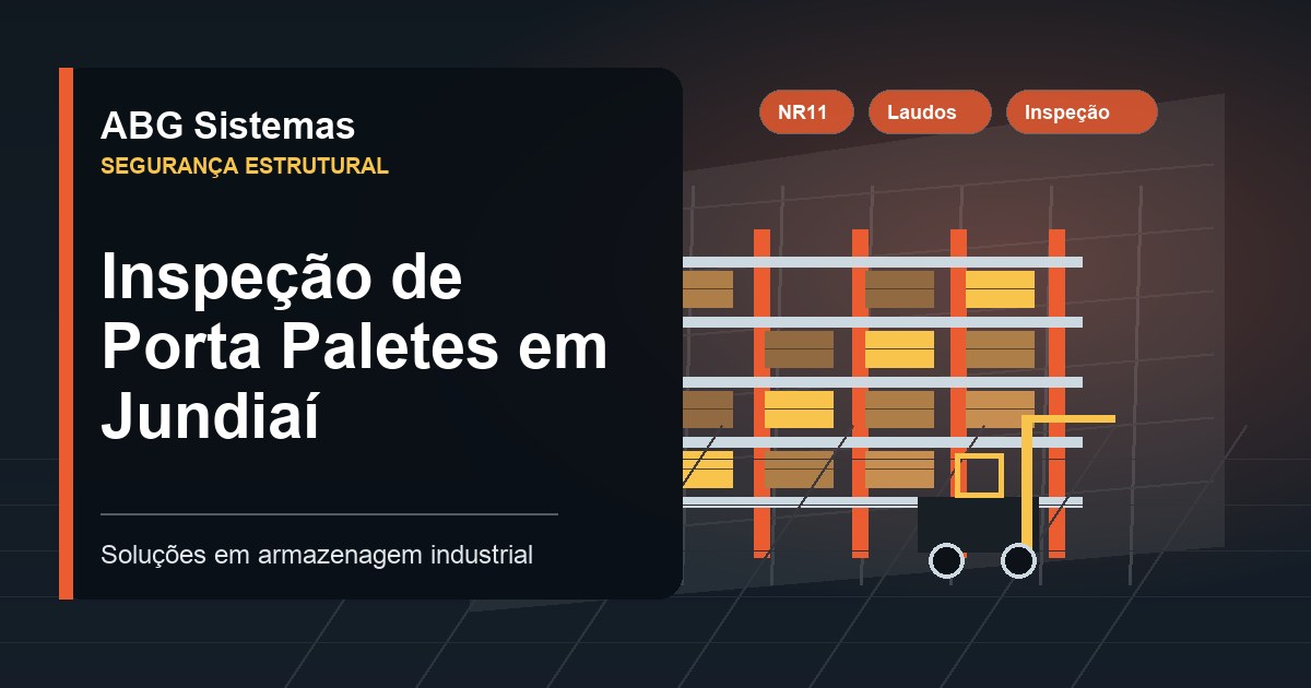 Inspeção de Porta Paletes em Jundiaí