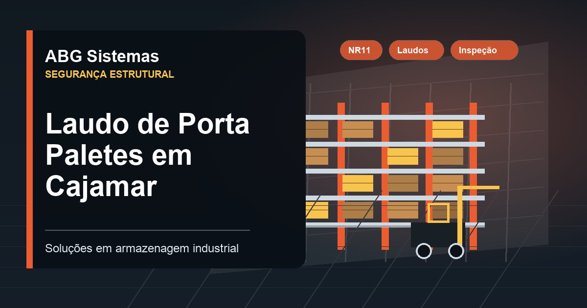 Laudo de Porta Paletes em Cajamar