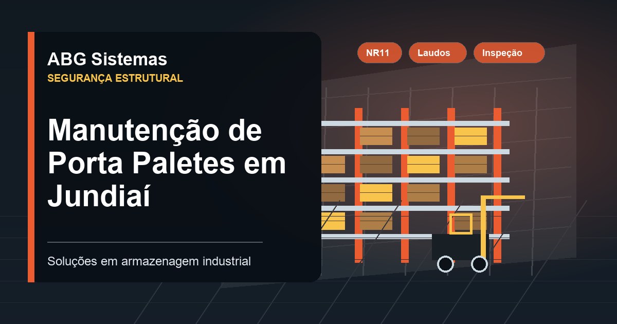 Manutenção de Porta Paletes em Jundiaí