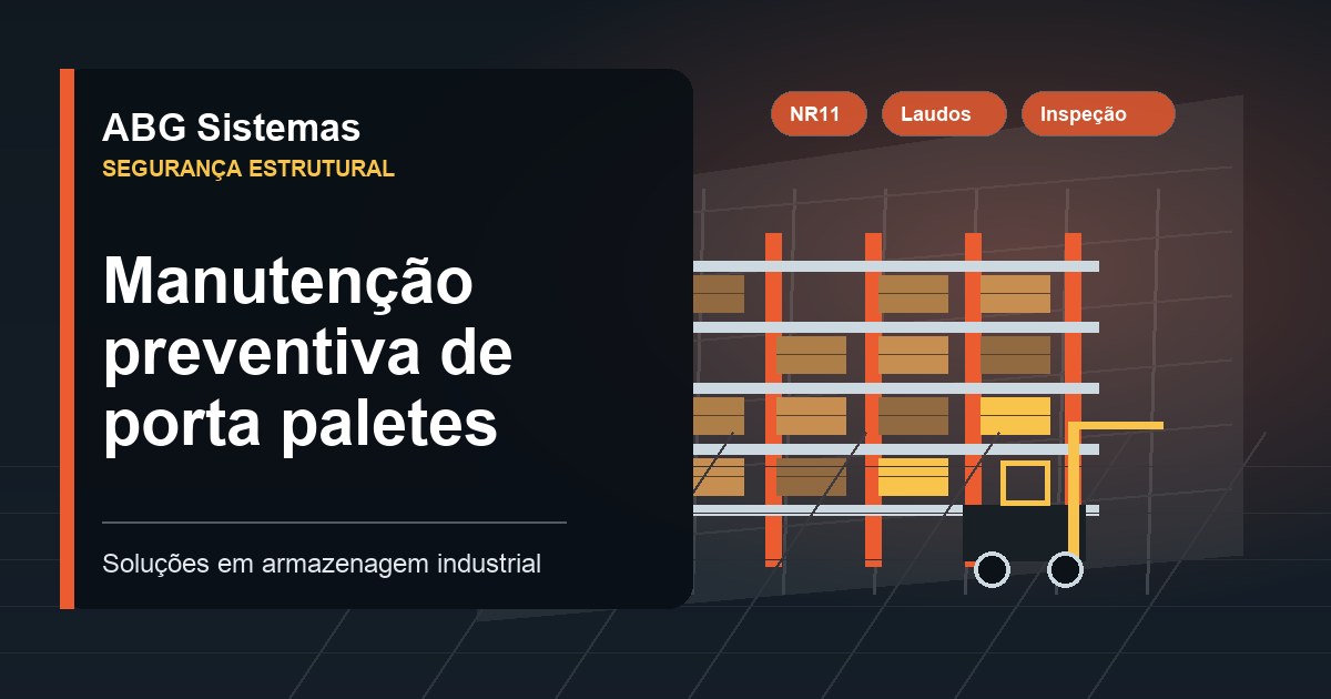 Manutenção preventiva de porta paletes