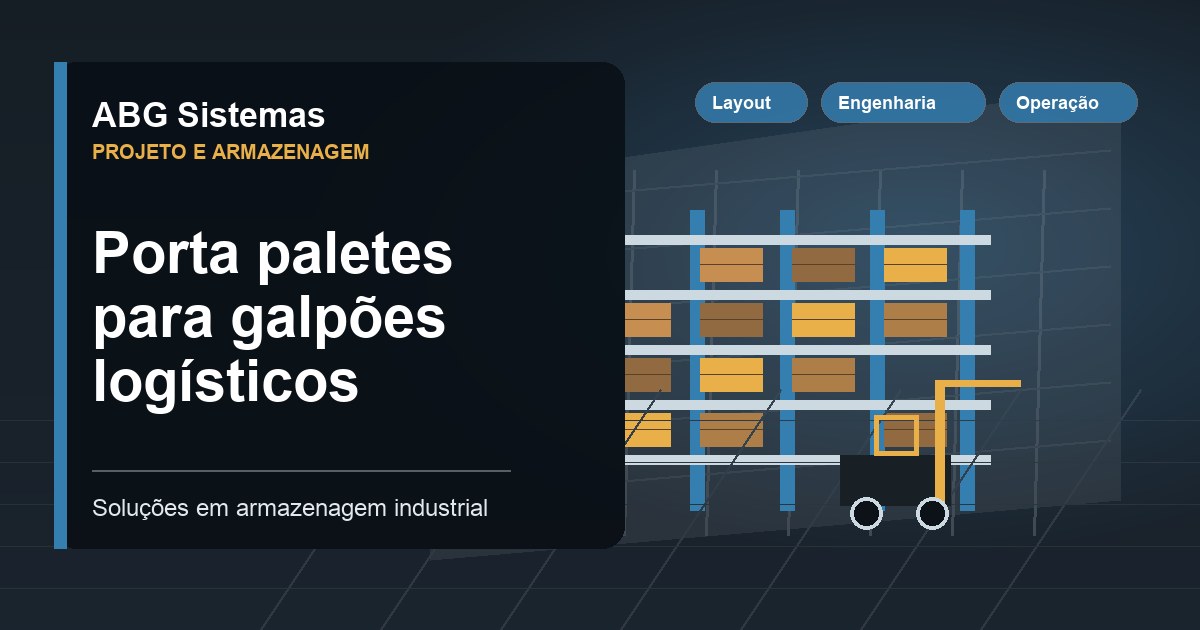 Porta paletes para galpões logísticos