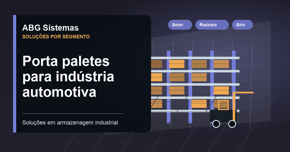 Porta paletes para indústria automotiva