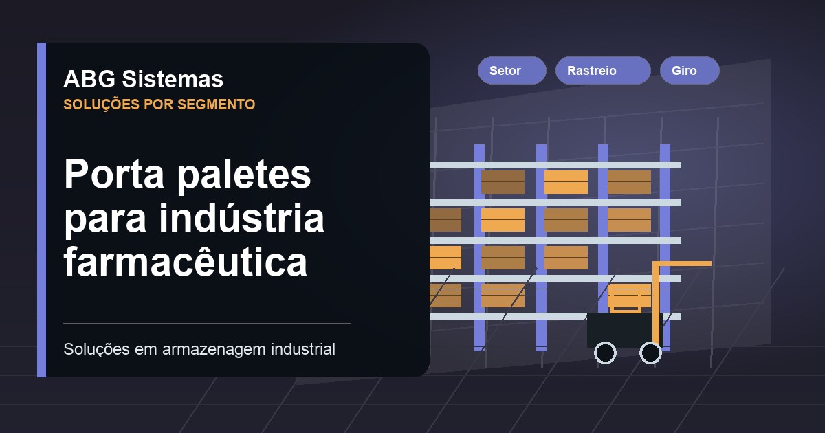 Porta paletes para indústria farmacêutica