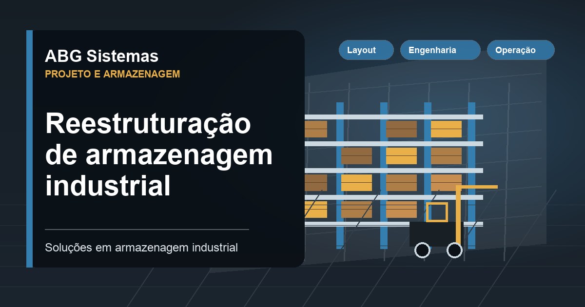 Reestruturação de armazenagem industrial