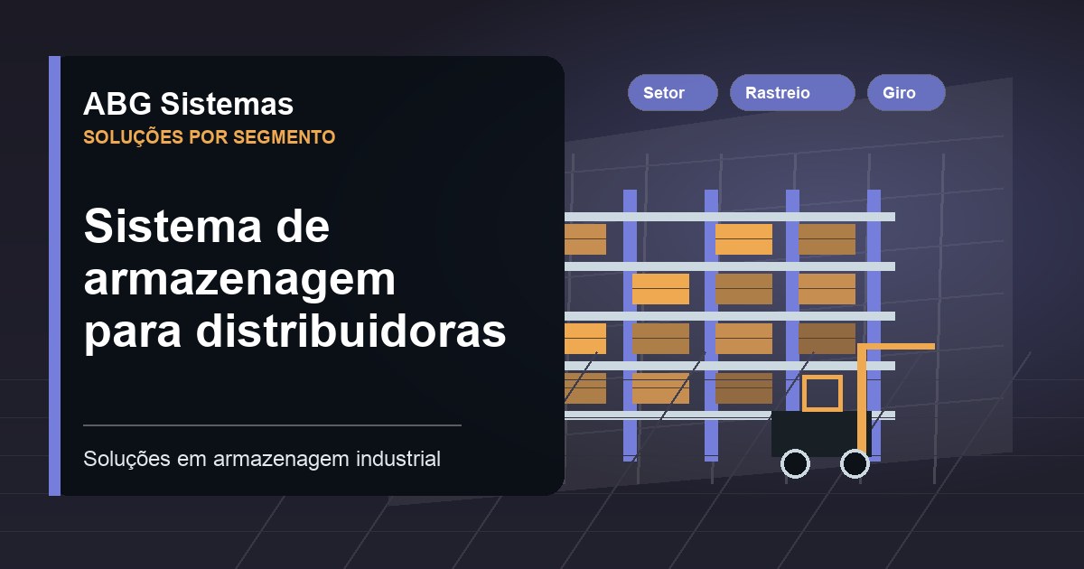 Sistema de armazenagem para distribuidoras