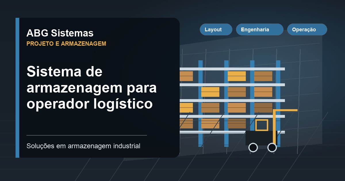 Sistema de armazenagem para operador logístico
